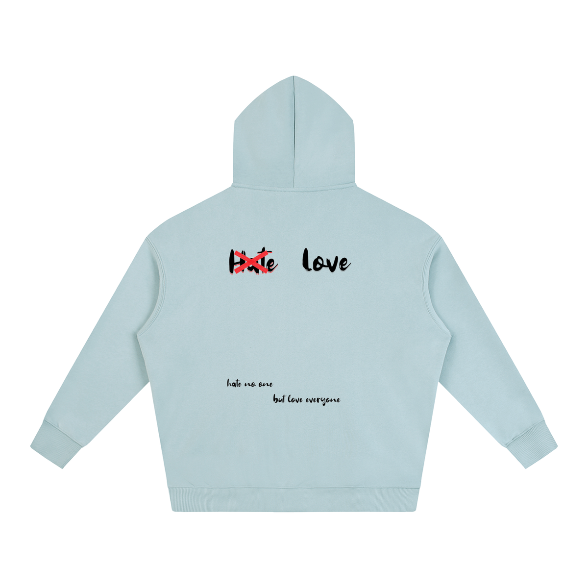 HeyHappi Love Over Hate Hoodie