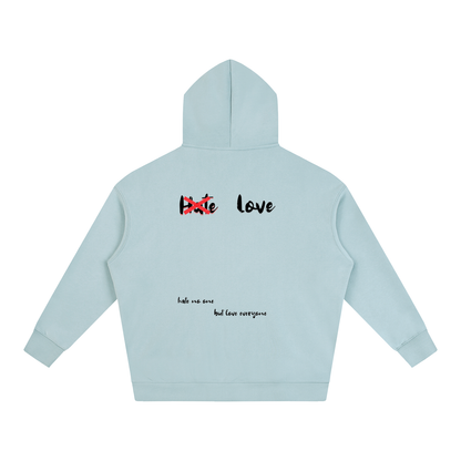 HeyHappi Love Over Hate Hoodie