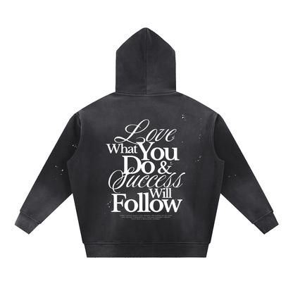 HeyHappi Love What You Do and Success Will Follow Hoodie