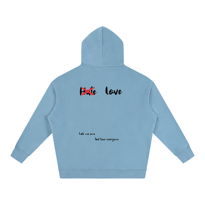 HeyHappi Love Over Hate Hoodie